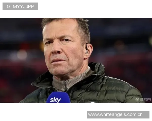 马特乌斯称乌尔比希关键时刻表现出色拜仁杯赛对科隆胜算很大