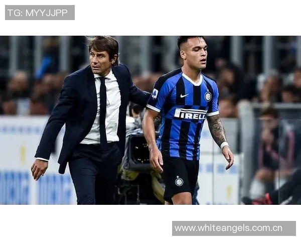 劳塔罗调侃孔蒂引发争执孔蒂怒怼笑个屁引发热议